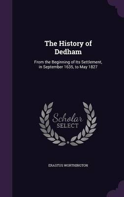 The History of Dedham by Erastus Worthington image