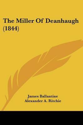 The Miller Of Deanhaugh (1844) by James Ballantine image