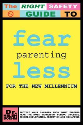 Fearless Parenting for the New Millenium by Helen Boehm image