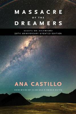 Massacre of the Dreamers by Ana Castillo image