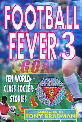 Football Fever: v. 3 by Tony Bradman image