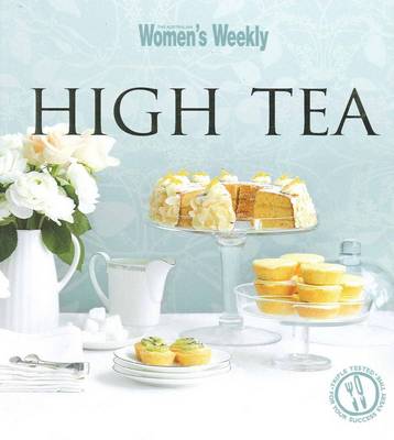 AWW Max: High Tea by Women's Weekly Australian image