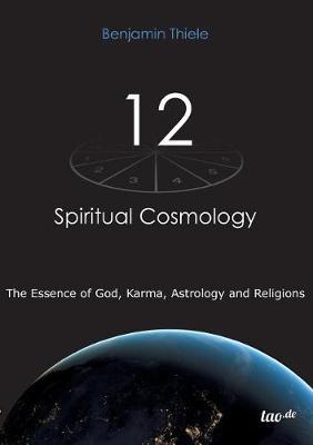 12 - Spiritual Cosmology by Benjamin Thiele image