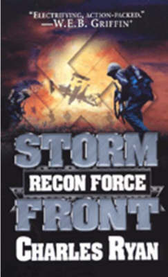 Storm Front: Recon Force on Paperback by Charles Ryan