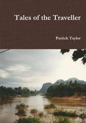 Tales of the Traveller by Patrick Taylor image