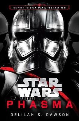 Phasma (Star Wars) on Hardback by Delilah S Dawson