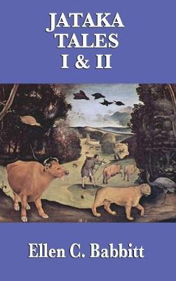 Jataka Tales I & II by Ellen C Babbitt image