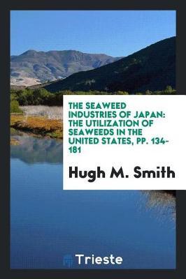 The Seaweed Industries of Japan by Hugh M Smith image
