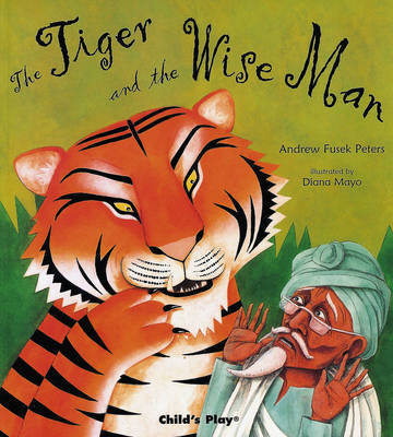 The Tiger and the Wise Man by Andrew Fusek Peters image