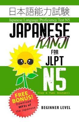 Japanese Kanji for JLPT N5 by Yumi Boutwell image