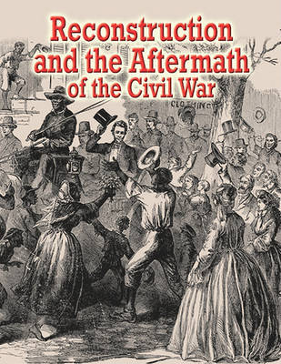 Reconstruction and the Aftermath of the Civil War by Lisa Colozza Cocca image
