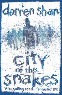 City of the Snakes (The City Trilogy #3) by Darren Shan image