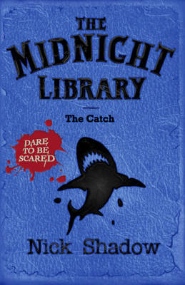 The Catch on Paperback by Nick Shadow