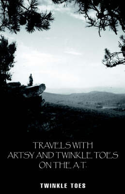 Travels with Artsy & Twinkle Toes on Paperback by Twinkle Toes