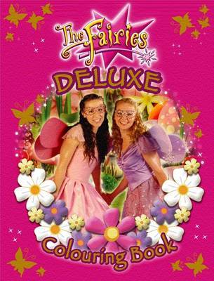 The Fairies Deluxe Colouring Book on Paperback by Jen Watts