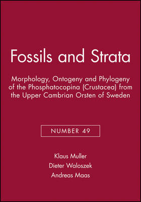 Morphology, Ontogeny and Phylogeny of the Phosphatocopina (Crustacea) from the Upper Cambrian Orsten of Sweden by Klaus Muller