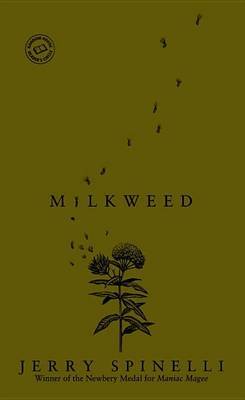 Milkweed by Jerry Spinelli image