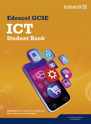Edexcel GCSE ICT Student Book by Robert S. U. Heathcote image