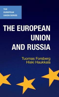 The European Union and Russia by Tuomas Forsberg image