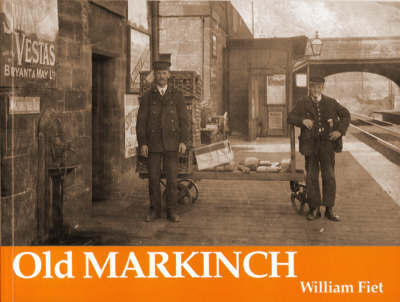 Old Markinch on Paperback by William Fiet