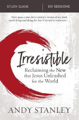 Irresistible Study Guide by Andy Stanley image