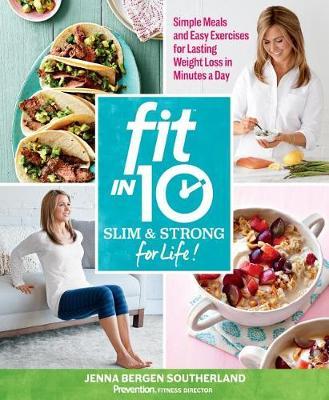 Fit in 10: Slim & Strong for Life! by Jenna Bergen Southerland image
