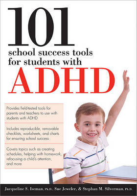 101 School Success Tools for Students with ADHD by Jacqueline S., Ph.D. Iseman image