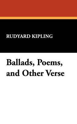 Ballads, Poems, and Other Verse on Hardback by Rudyard Kipling