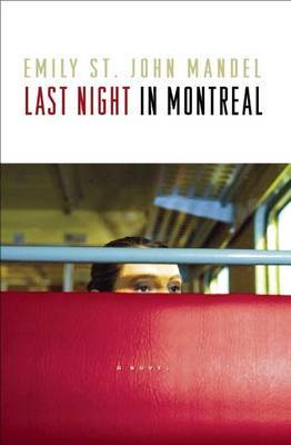 Last Night in Montreal by Emily St John Mandel image