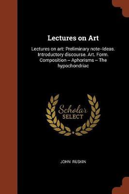 Lectures on Art by John Ruskin image