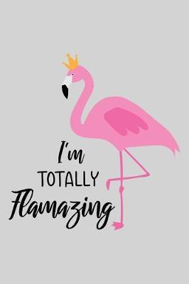 I'm totally flamazing by Sun Moon Publishing image