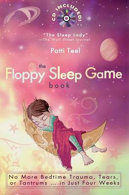 The Floppy Sleep Game Book by Patti Teel