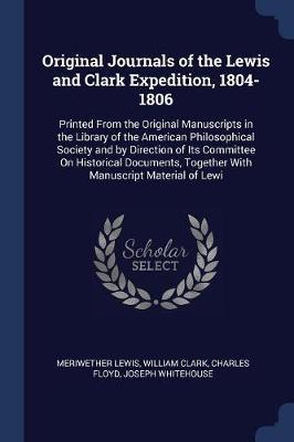 Original Journals of the Lewis and Clark Expedition, 1804-1806 by Meriwether Lewis image
