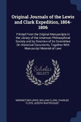 Original Journals of the Lewis and Clark Expedition, 1804-1806 image