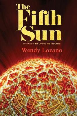 The Fifth Sun by Wendy Lozano image