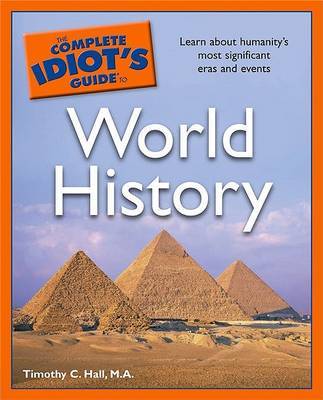 The Complete Idiot's Guide to World History by Timothy C Hall (Texas A&M University) image