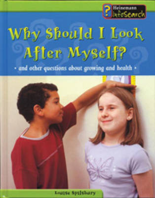 Why Should I Look After Myself by Louise Spilsbury image