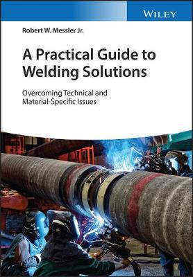 Solutions of Welding Problems by Robert W Messler image