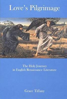 Love's Pilgrimage by Grace Tiffany image