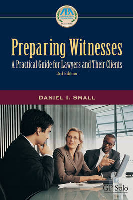Preparing Witnesses, Third Edition by Daniel I Small image