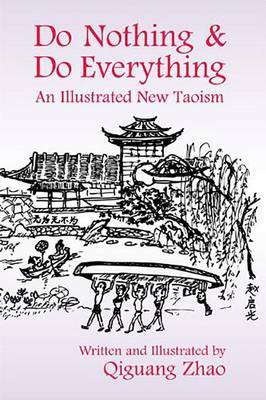 Do Nothing & Do Everything on Paperback by Qiguang Zhao