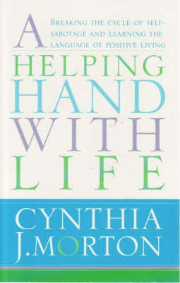 A Helping Hand with Life by Cynthia Morton image