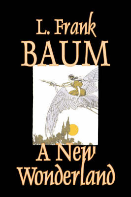 A New Wonderland by L.Frank Baum image