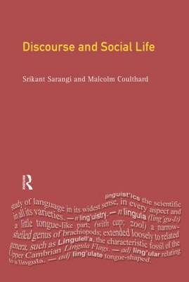 Discourse and Social Life by Srikant Sarangi image