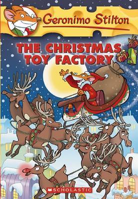 The Christmas Toy Factory (Geronimo Stilton #27) by Geronimo Stilton image