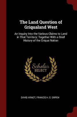 The Land Question of Griqualand West image