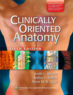 Clinically Oriented Anatomy 6e + Grant's Atlas 12e + Grant's Dissector 14e Pkg by Keith L Moore, Ph.D., FIAC, FRSM image