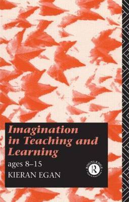 Imagination in Teaching and Learning by Kieran Egan image