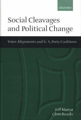 Social Cleavages and Political Change by Jeff Manza image
