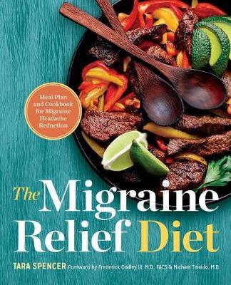 The Migraine Relief Diet by Tara Spencer image